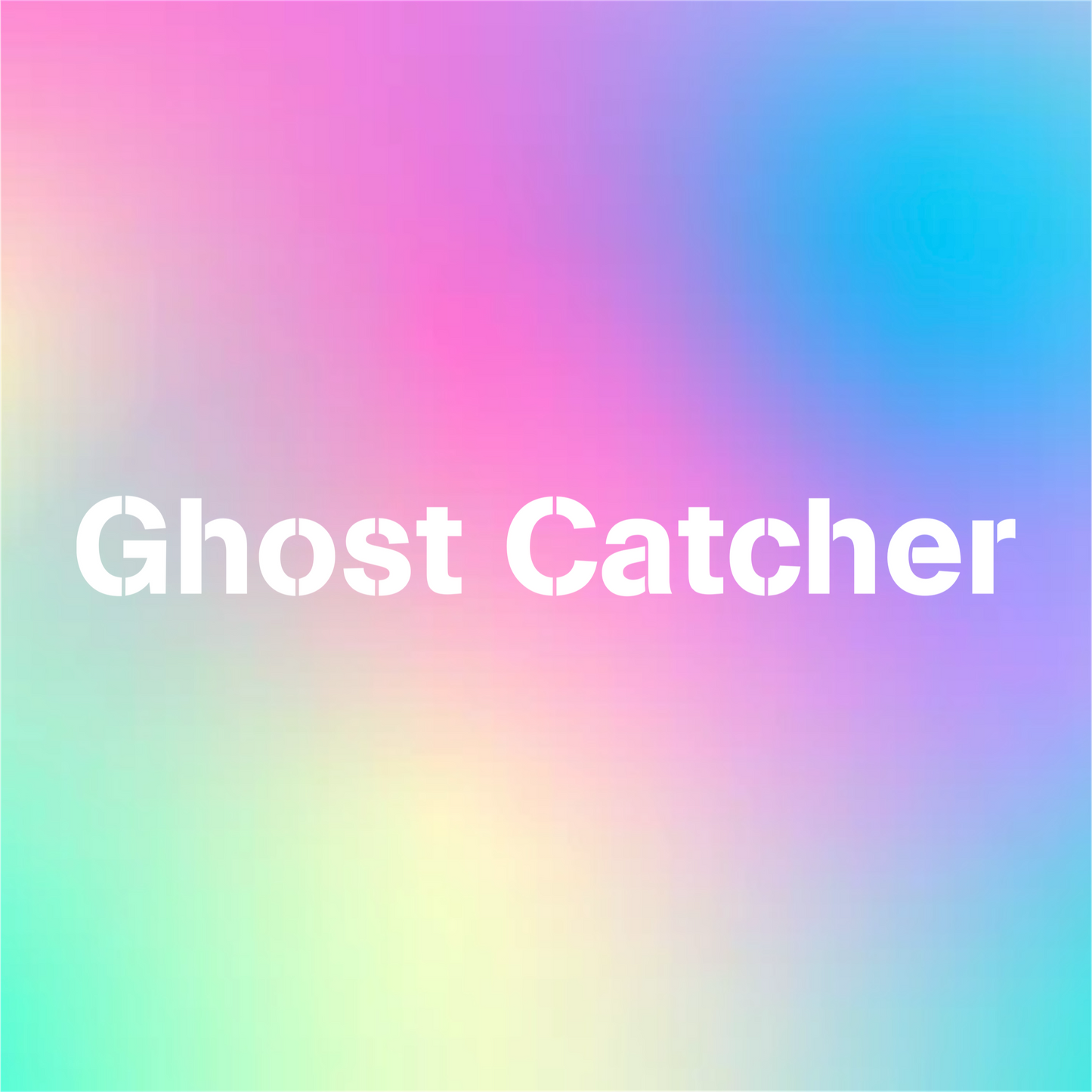 Ghost Catcher