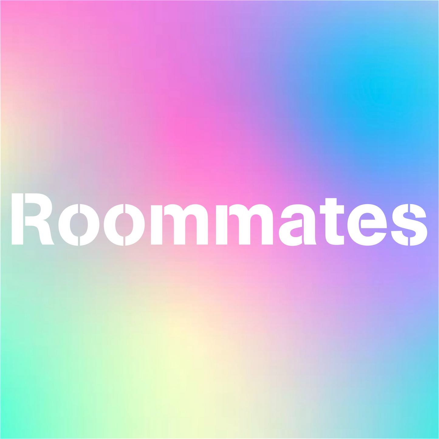 Roommates